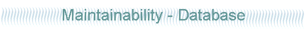 Maintainability - Database